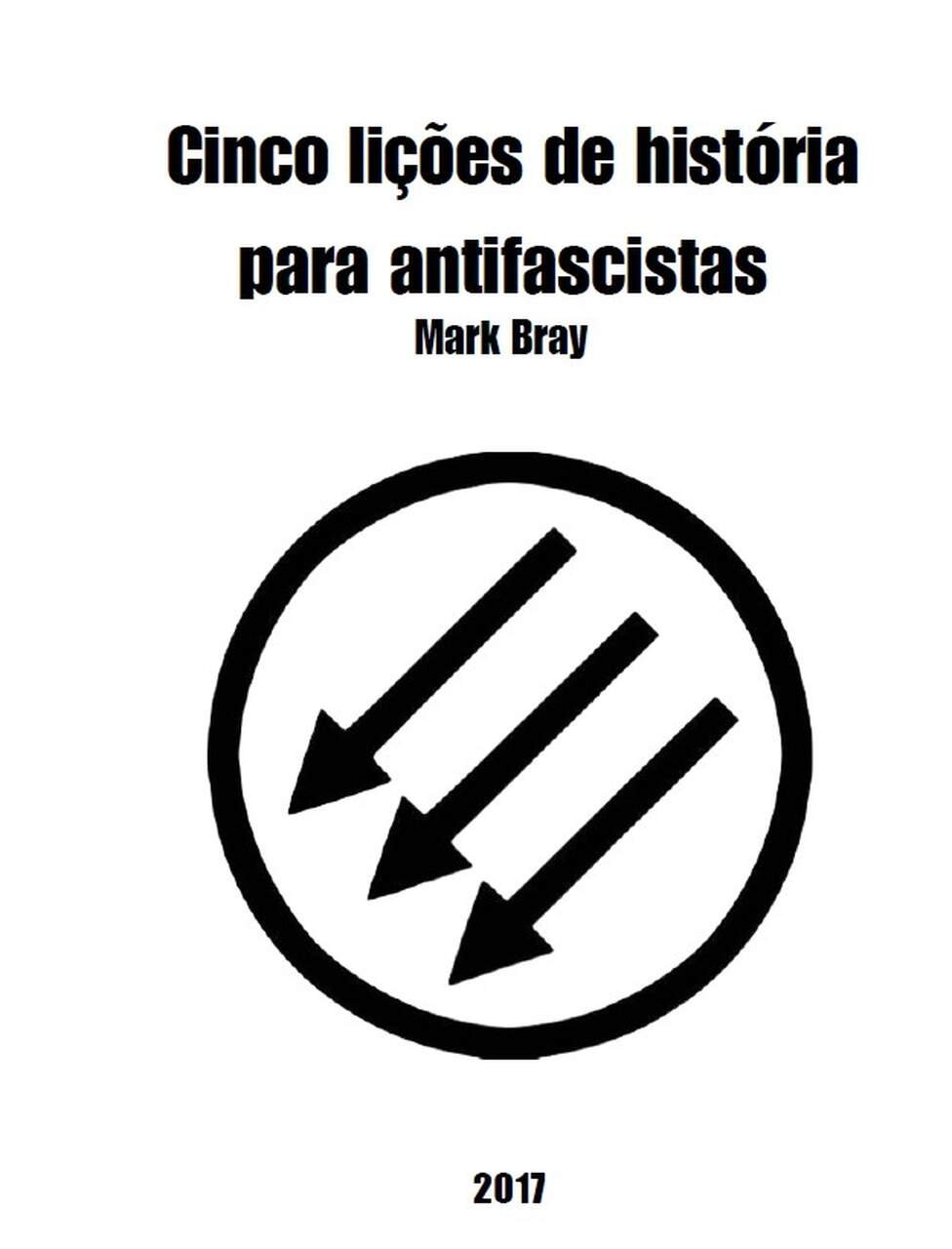 Cinco lições de história para antifascistas