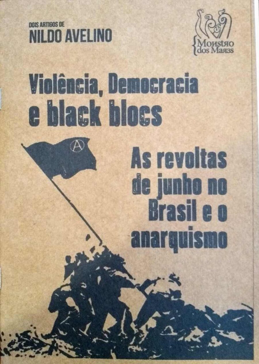 Violência, Democracia e Black Blocs