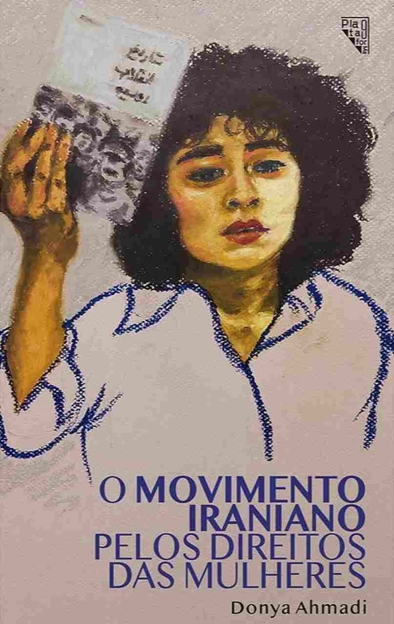 O movimento iraniano pelo direito das mulheres