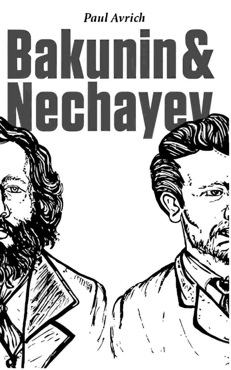 Bakunin & Nechayev