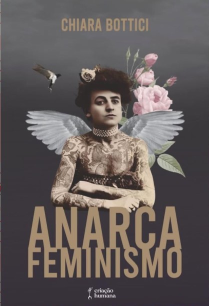 Anarcafeminismo – Chiara Bottici