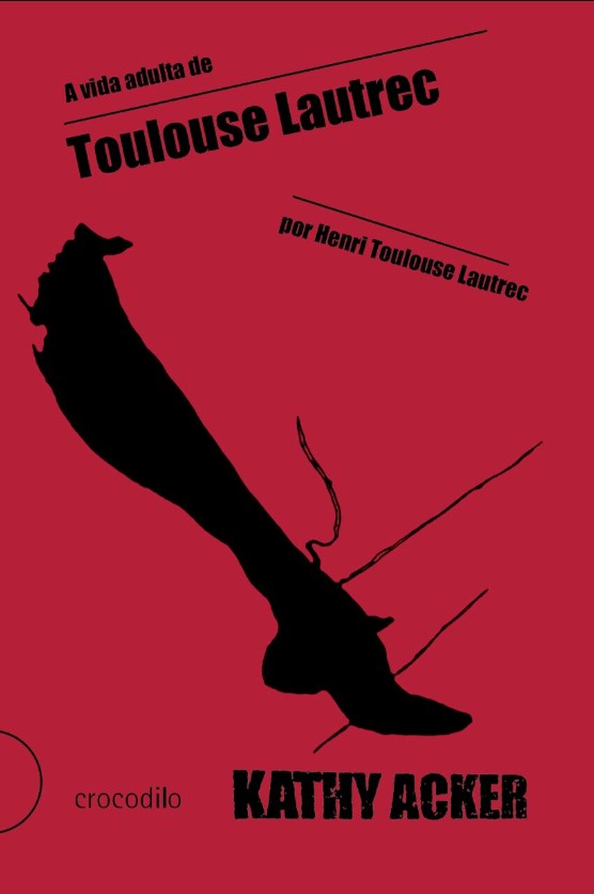 A vida adulta de Toulouse Lautrec, por Henri Toulouse Lautrec