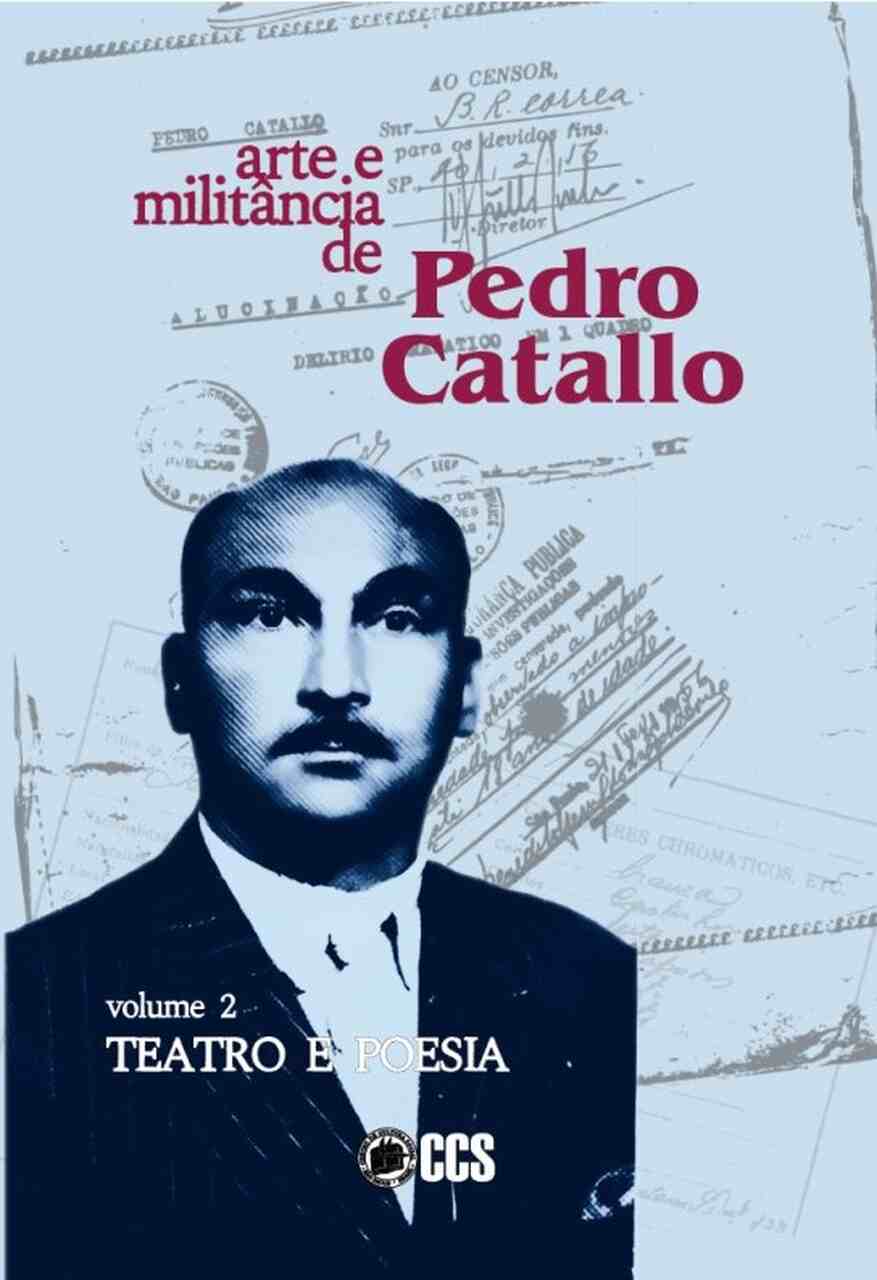 Arte e militância de Pedro Catallo - Volume 2 - Teatro e Poesia