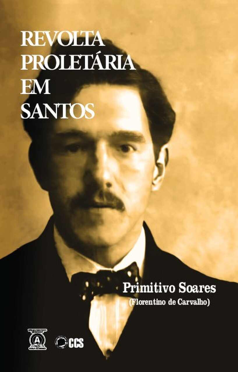 Revolta proletária em Santos - Florentino de Carvalho