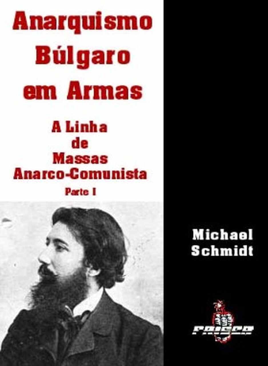 Anarquismo Búlgaro em Armas: a linha de massas anarco-comunista