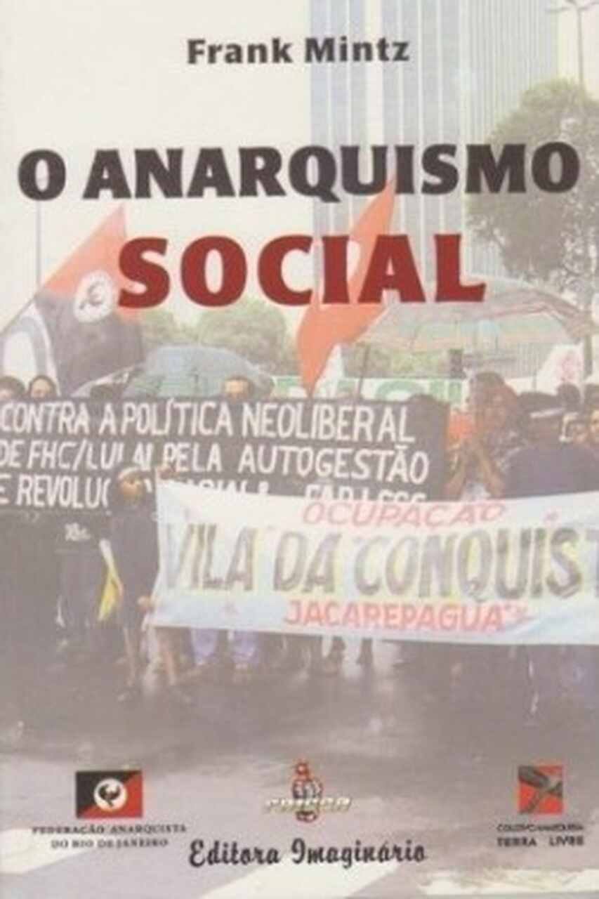 Frank Mintz – O Anarquismo Social