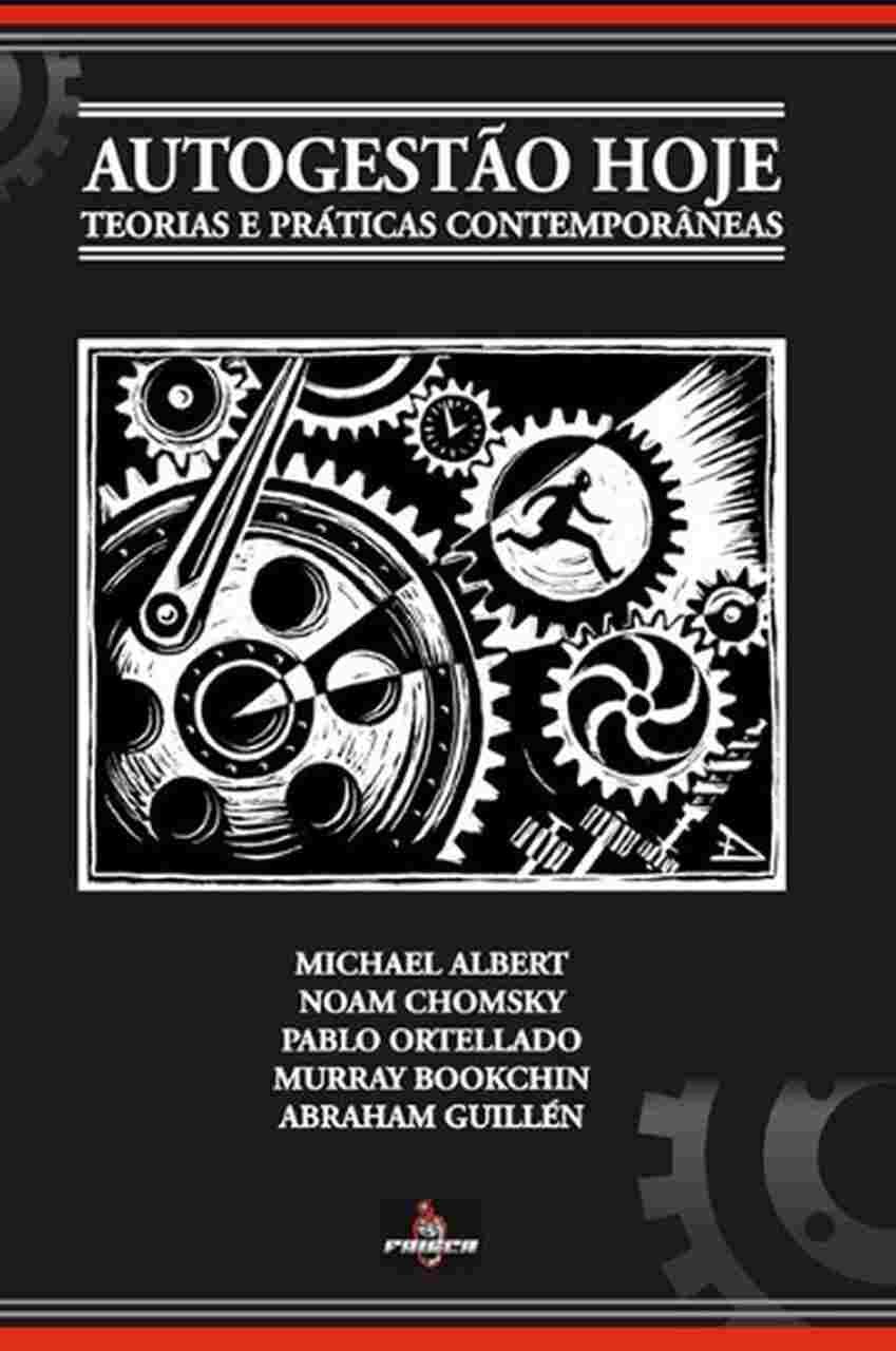 Autogestão Hoje: Teorias e Práticas contemporâneas