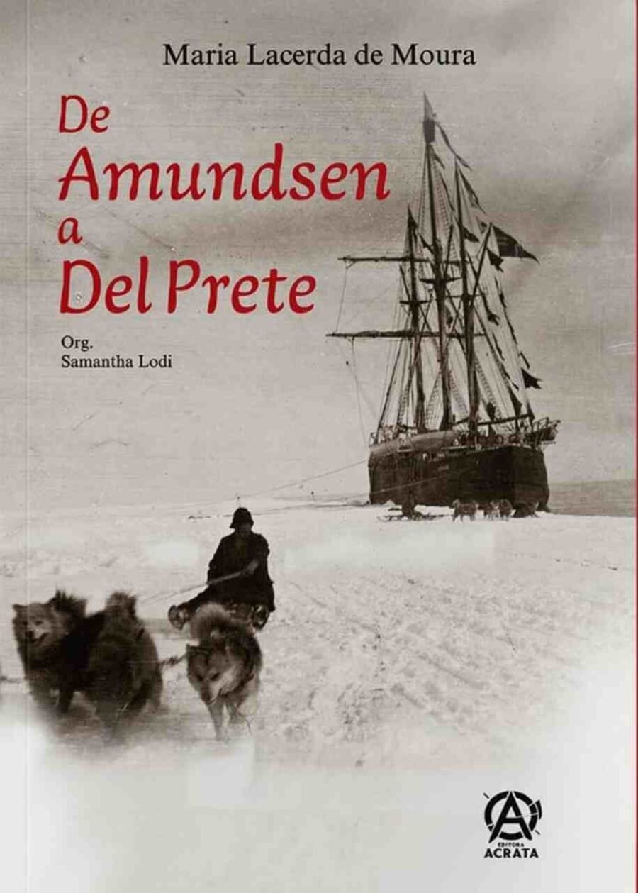 De Amundsen a Del Prete - Maria Lacerda De Moura