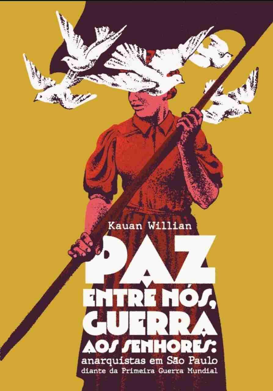 Paz entre nós, guerra aos senhores: