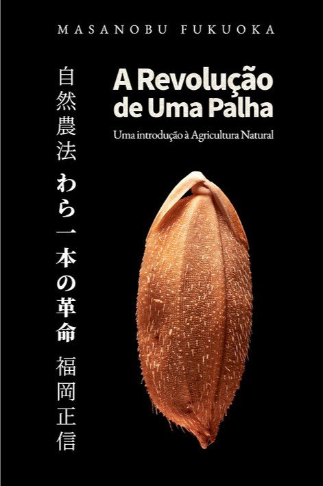 A Revolução de Uma Palha