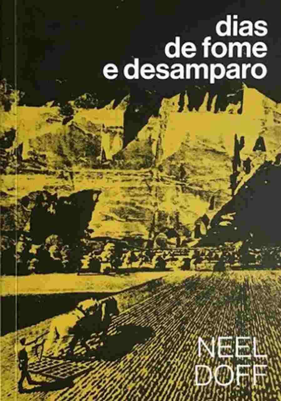 Dias de fome e desamparo