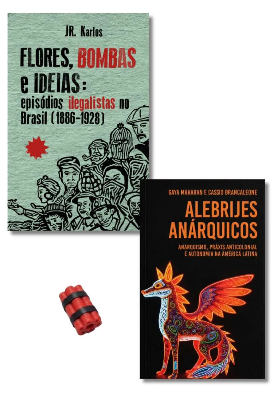 FLORES, BOMBAS e IDEIAS + Alebrijes Anárquicos