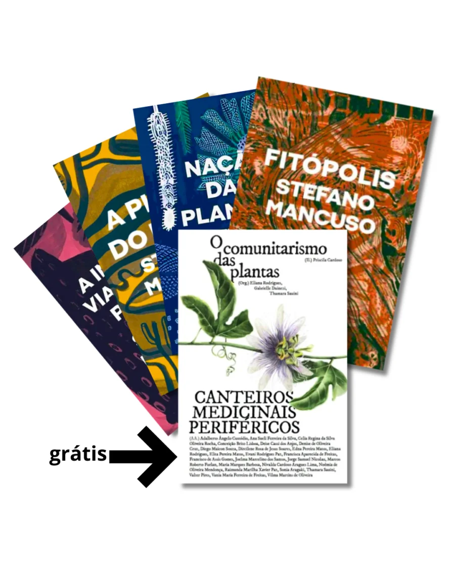 Kit Stefano Mancuso — As Plantas Têm Política