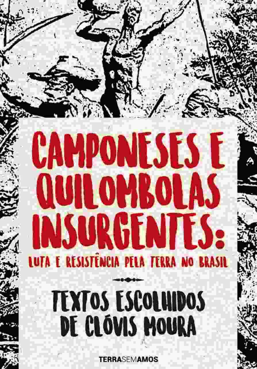 Camponeses e quilombolas insurgentes