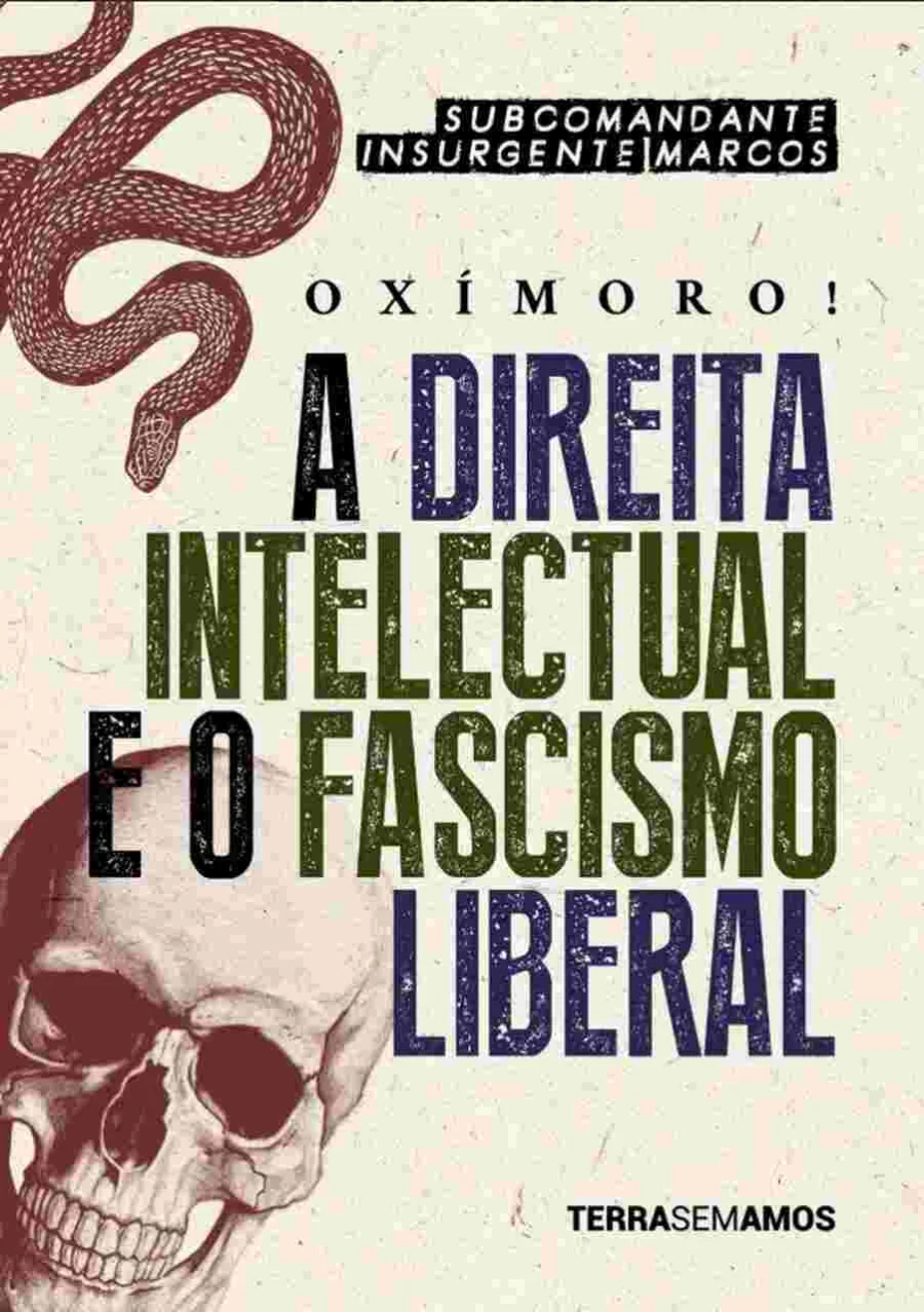 Oxímoro! A direita intelectual e o fascismo liberal