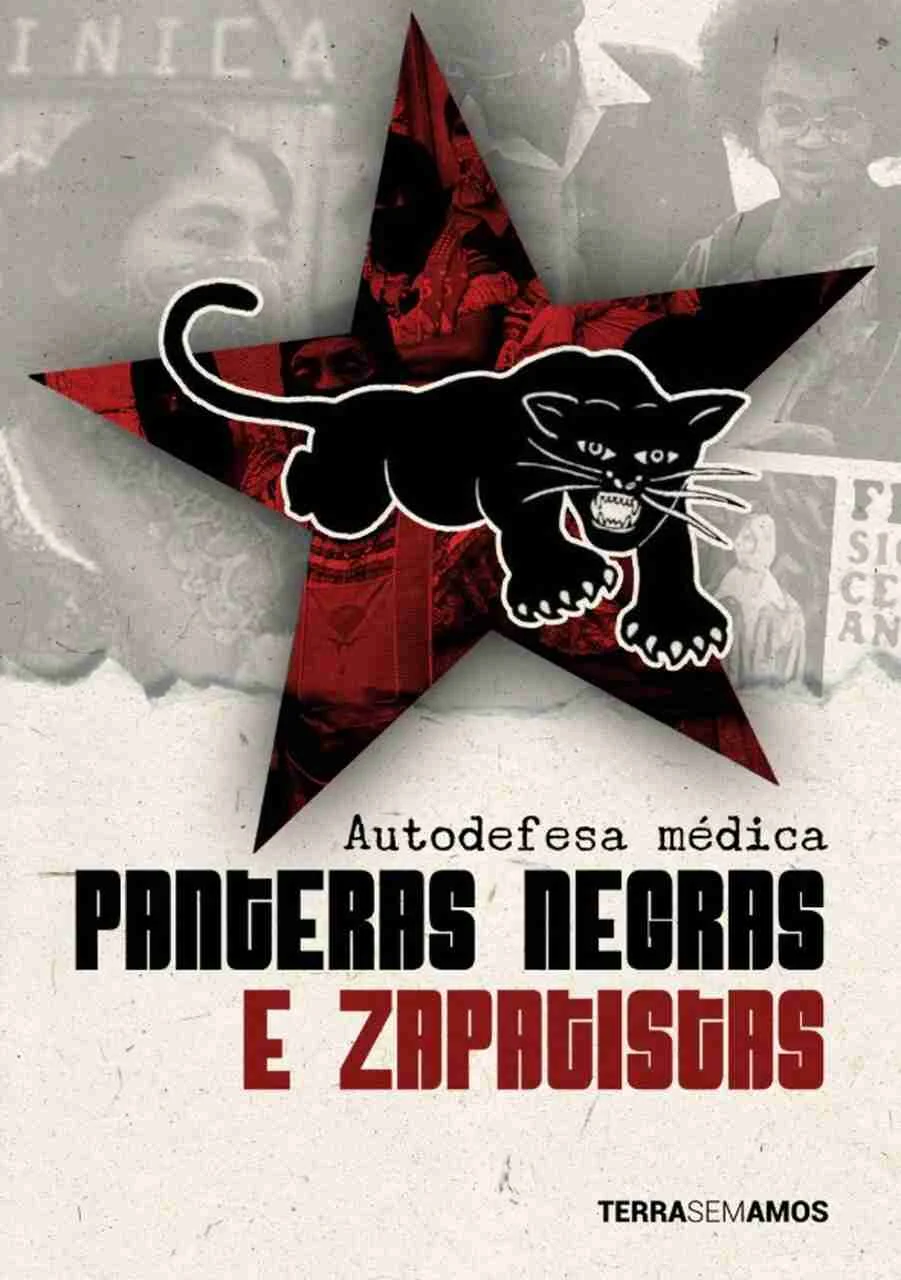 Autodefesa médica: Panteras Negras e Zapatistas